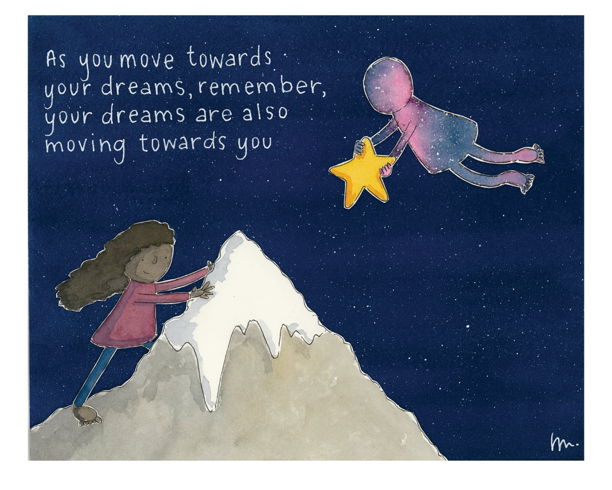 Towards Your Dreams